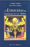 las expediciones de cronicas de la tierra-zecharia sitchin-9788497772365 las expediciones de cronicas de la tierra-zecharia sitchin-9788497772365