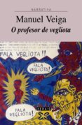 o profesor de vegliota-9788497827065 o profesor de vegliota-9788497827065
