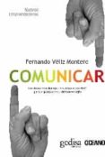 comunicar: construyendo dialogos estrategicos em 360º-fernando veliz montero-9788497845465 comunicar: construyendo dialogos estrategicos em 360º-fernando veliz montero-9788497845465