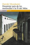 despietat pais de les meravelles i la fi del mon-haruki murakami-9788497874465 despietat pais de les meravelles i la fi del mon-haruki murakami-9788497874465