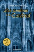 las sombras de la catedral-frank schatzing-9788497934565 las sombras de la catedral-frank schatzing-9788497934565