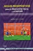juegos predeportivos-jose a. garcia nozal-9788498232165 juegos predeportivos-jose a. garcia nozal-9788498232165