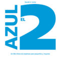 el 2 azul-david a. carter-9788498251265 el 2 azul-david a. carter-9788498251265