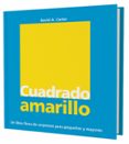el cuadrado amarillo-david a. carter-9788498254365 el cuadrado amarillo-david a. carter-9788498254365