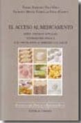 acceso al medicamento: retos juridicos actuales, intervencion pub lica y su vinculacion al derecho a la salud-rafael barranco vela-9788498366365 acceso al medicamento: retos juridicos actuales, intervencion pub lica y su vinculacion al derecho a la salud-rafael barranco vela-9788498366365