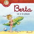 berta va a la playa-liane schneider-9788498384765 berta va a la playa-liane schneider-9788498384765