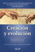 creacion y evolucion: un encuentro con el papa benedicto xvi en c astel gandolfo-9788498461565 creacion y evolucion: un encuentro con el papa benedicto xvi en c astel gandolfo-9788498461565