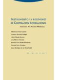 instrumentos y regimenes de cooperacion internacional (ebook)-9788498793765 instrumentos y regimenes de cooperacion internacional (ebook)-9788498793765