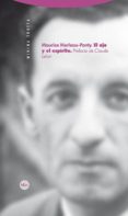 el ojoj y el espiritu-maurice merleau-ponty-9788498796865 el ojoj y el espiritu-maurice merleau-ponty-9788498796865