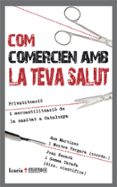 com comercien amb la teva salut-9788498885965 com comercien amb la teva salut-9788498885965