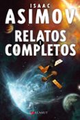 relatos completos 1-isaac asimov-9788498890365 relatos completos 1-isaac asimov-9788498890365