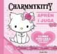 charmmy kitty. apren i juga (quadern d activitats i adhesius)-9788499324265 charmmy kitty. apren i juga (quadern d activitats i adhesius)-9788499324265