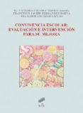 convivencia escolar:evaluacion e intervencion para su mejora-9788499588865 convivencia escolar:evaluacion e intervencion para su mejora-9788499588865