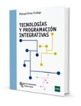 tecnologias y programacion integrativas-manuel arias calleja-9788499611365 tecnologias y programacion integrativas-manuel arias calleja-9788499611365