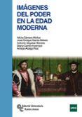 imágenes del poder en la edad moderna-alicia camara muñoz-jose enrique garcia melero-9788499612065 imágenes del poder en la edad moderna-alicia camara muñoz-jose enrique garcia melero-9788499612065