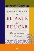 el arte de educar (ebook)-javier urra-9788499704265 el arte de educar (ebook)-javier urra-9788499704265