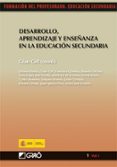 desarrollo, aprendizaje y enseñanza en la educacion secundaria. ( formacion del profesorado. educacion secundaria)-cesar coll-9788499800165 desarrollo, aprendizaje y enseñanza en la educacion secundaria. ( formacion del profesorado. educacion secundaria)-cesar coll-9788499800165
