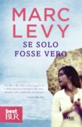 se solo fosse vero-marc levy-9788817060165 se solo fosse vero-marc levy-9788817060165
