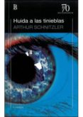 HUIDA A LAS TINIEBLAS-1692822-otro-formato