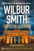 grito de guerra (ebook)-wilbur smith-9789500439565 grito de guerra (ebook)-wilbur smith-9789500439565