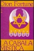 la cabala mistica (15ª ed.)-dion fortune-9789501704365 la cabala mistica (15ª ed.)-dion fortune-9789501704365