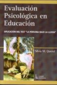 evaluacion psicologica en educacion: aplicacion del test la perso na bajo la lluvia-silvia m. querol-9789508921765 evaluacion psicologica en educacion: aplicacion del test la perso na bajo la lluvia-silvia m. querol-9789508921765