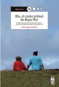 riu, el canto primal de rapa nui (ebook)-9789560009265 riu, el canto primal de rapa nui (ebook)-9789560009265