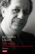mi vida: de la infancia a la lucha contra la dictadura-ricardo lagos escobar-9789568410865 mi vida: de la infancia a la lucha contra la dictadura-ricardo lagos escobar-9789568410865