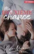 MA DEUXIÈME CHANCE - TOME 2