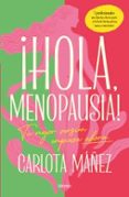 ¡Hola, menopausia!-17469626-otro-formato