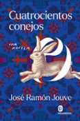 CUATROCIENTOS CONEJOS-18773267-otro-formato