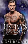 DESTINY'S CHAINS