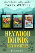 HEYWOOD HOUND COZY MYSTERIES: BOOKS 1-3