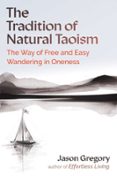 THE TRADITION OF NATURAL TAOISM