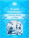 classic tales 1 the lazy grasshopper ab-9780194239875 classic tales 1 the lazy grasshopper ab-9780194239875