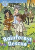 oxford read and imagine: level 1: rainforest rescue audio cd pack-9780194722575 oxford read and imagine: level 1: rainforest rescue audio cd pack-9780194722575