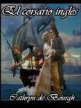 el corsario inglés (ebook)-cathryn de bourgh-9781310777875 el corsario inglés (ebook)-cathryn de bourgh-9781310777875