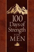 100 DAYS OF STRENGTH FOR MEN  (edición en inglés)