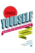 choose yourself!-james altucher-9781490313375 choose yourself!-james altucher-9781490313375