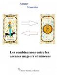 les combinaisons entre les arcanes majeurs et mineurs (ebook)-9781507145975 les combinaisons entre les arcanes majeurs et mineurs (ebook)-9781507145975