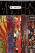 masters: art quilts: major works by leading artists-martha sielman-9781600591075 masters: art quilts: major works by leading artists-martha sielman-9781600591075