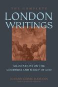 THE COMPLETE LONDON WRITINGS