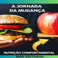 A JORNADA DA MUDANÇA  (edición en portugués)