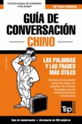 guia de conversacion español-chino y mini diccionario de 250 palabras (ebook)-9781784929275 guia de conversacion español-chino y mini diccionario de 250 palabras (ebook)-9781784929275