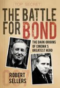 THE BATTLE FOR BOND