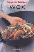 wok (simple & delicious)-vicki liley-9781840924275 wok (simple & delicious)-vicki liley-9781840924275