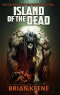 Ebooks electrónicos en pdf gratis para descargar ISLAND OF THE DEAD  (edición en inglés) ePub RTF MOBI de BRIAN KEENE 9781955765275 en español