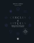 CERCLES & RITUELS  (edición en francés)