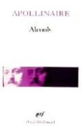 alcools; le bestiaire; vitam impendere amori-guillaume apollinaire-9782070300075 alcools; le bestiaire; vitam impendere amori-guillaume apollinaire-9782070300075