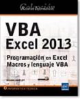 recursos informáticos vba excel 2013 - programación en excel: macros y lenguaje vba-9782746083875 recursos informáticos vba excel 2013 - programación en excel: macros y lenguaje vba-9782746083875